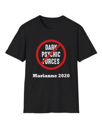 Marianne Williamson Dark Psychic Forces Unisex Softstyle T-Shirt