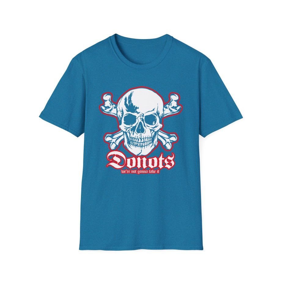 Donots We're Not Gonna Take It Unisex Softstyle T-Shirt
