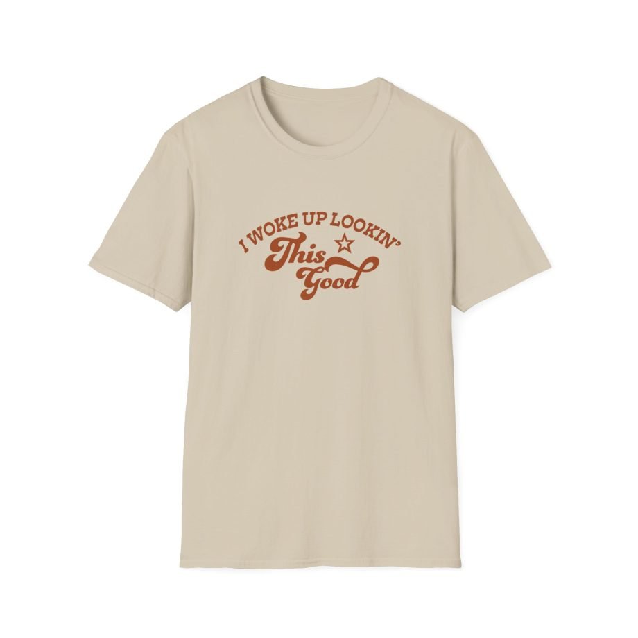 Megan I Woke Up Lookin’ This Good Unisex Softstyle T-Shirt
