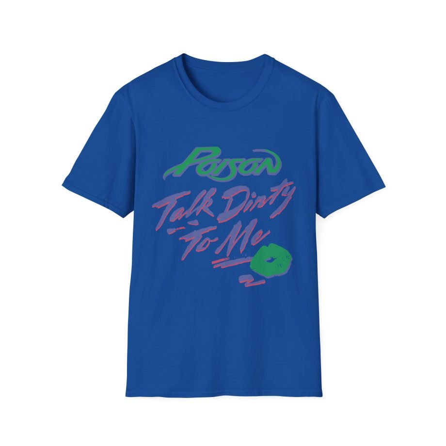 Poison Talk Dirty Unisex Softstyle T-Shirt