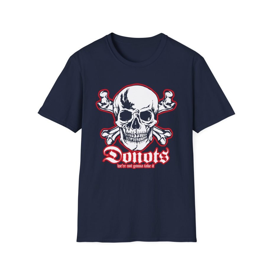 Donots We're Not Gonna Take It Unisex Softstyle T-Shirt