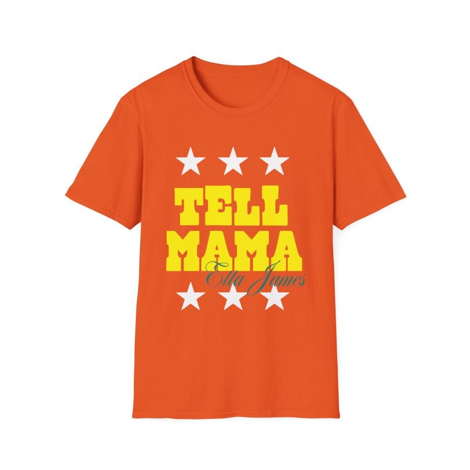 Etta James Tell Mama Signature Unisex Softstyle T-Shirt