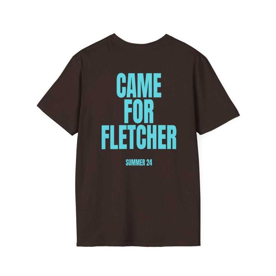 Fletcher Came for Fletcher Unisex Softstyle T-Shirt