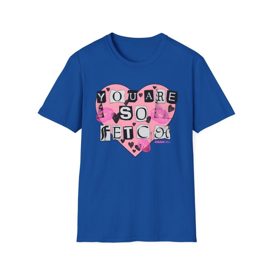 Amc Mean Girl You Are So Fetch Unisex Softstyle T-Shirt