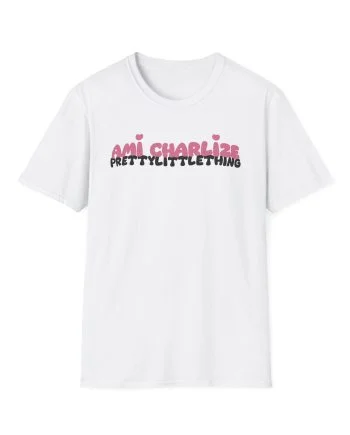 Ami Charlize Pretty Little Thing Unisex Softstyle T-Shirt