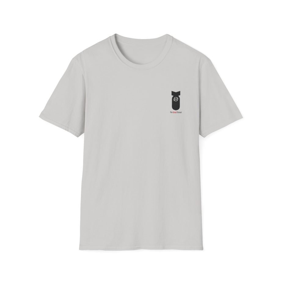 Nothing Famine Asylum Unisex Softstyle T-Shirt