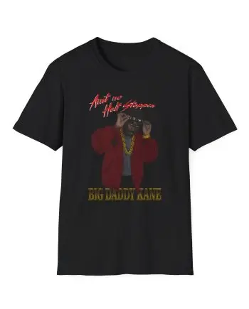 Big Daddy Kane Ain't No Half Steppin Unisex Softstyle T-Shirt