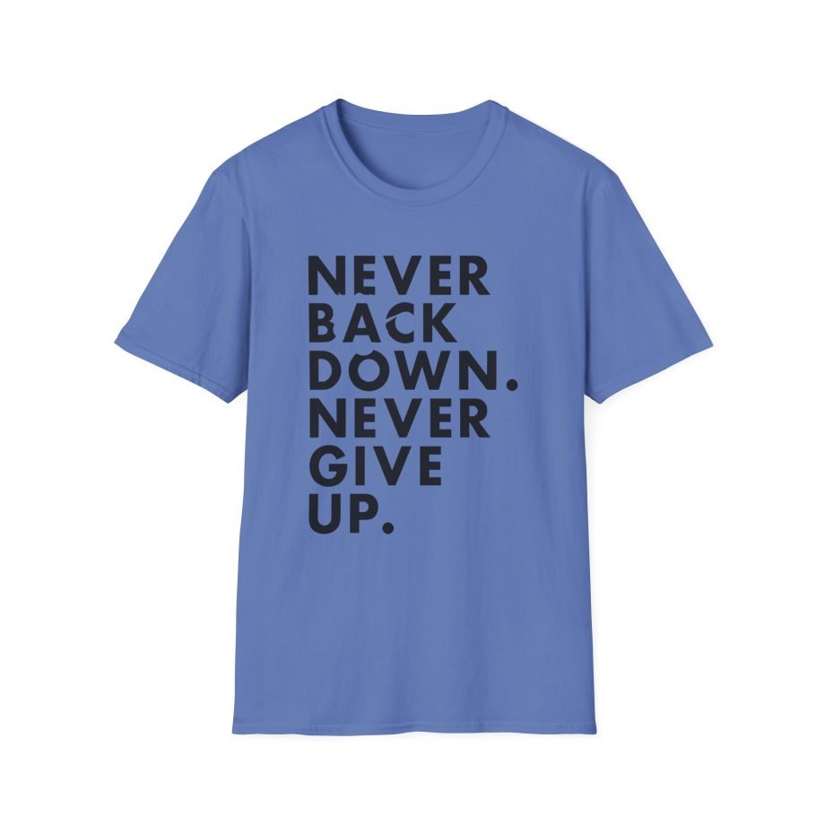 Nick Eh 30 Never Back Down Never Give Up Unisex Softstyle T-Shirt