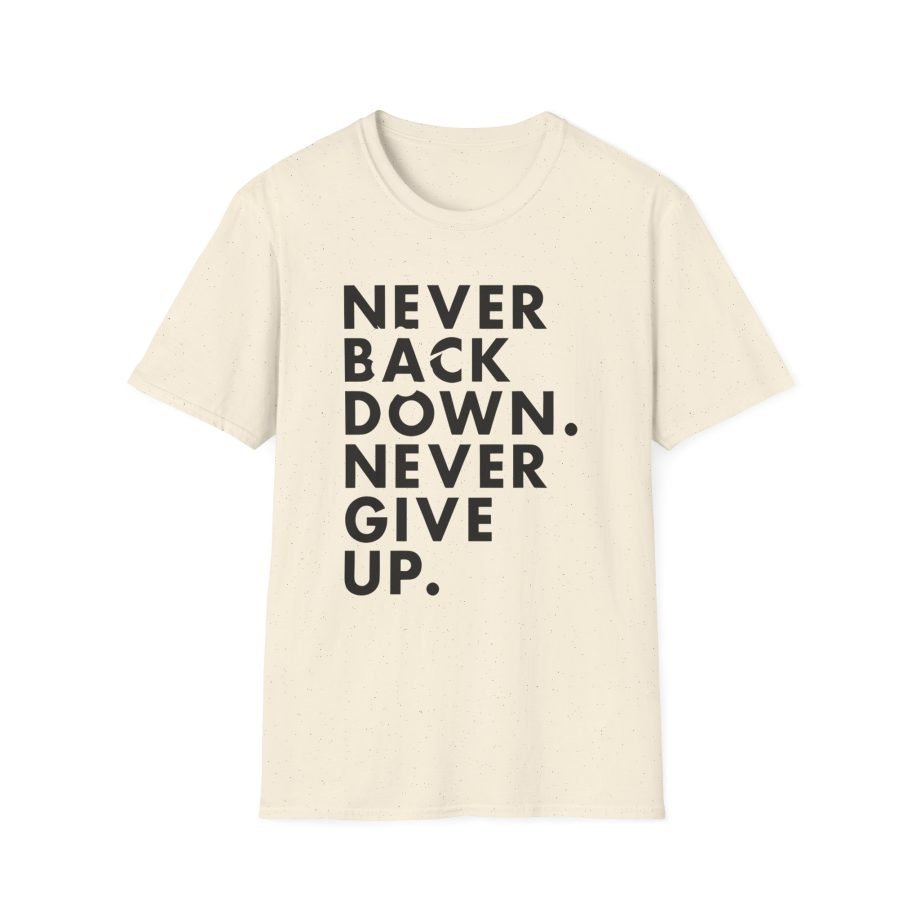Nick Eh 30 Never Back Down Never Give Up Unisex Softstyle T-Shirt