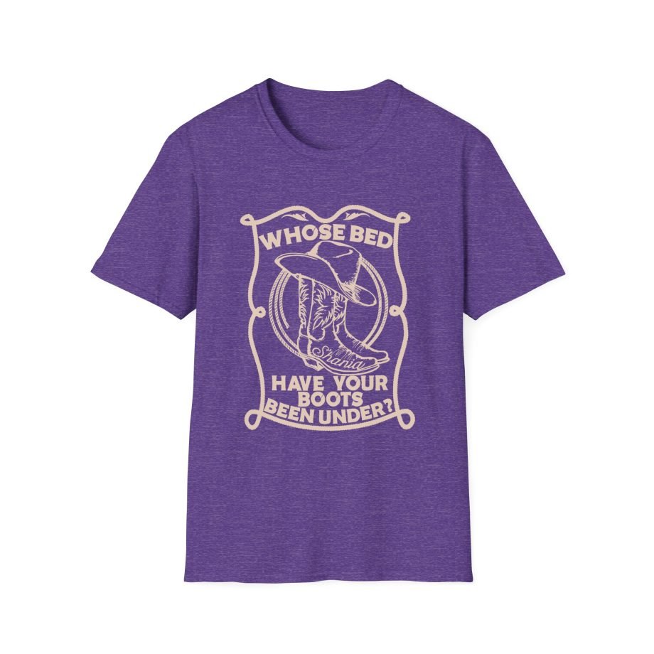ST Whose Bed Have Your Boots Been Under  Unisex Softstyle T-Shirt