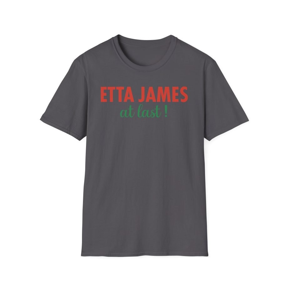 Etta James at Last Unisex Softstyle T-Shirt