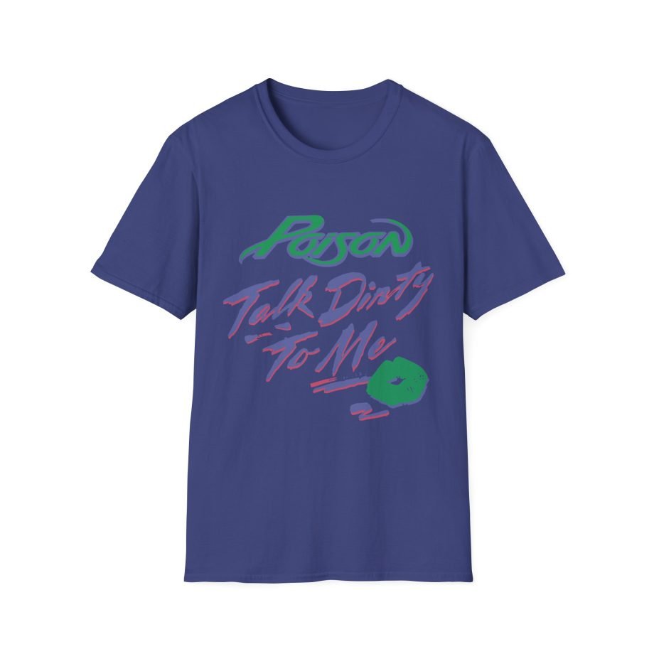 Poison Talk Dirty Unisex Softstyle T-Shirt