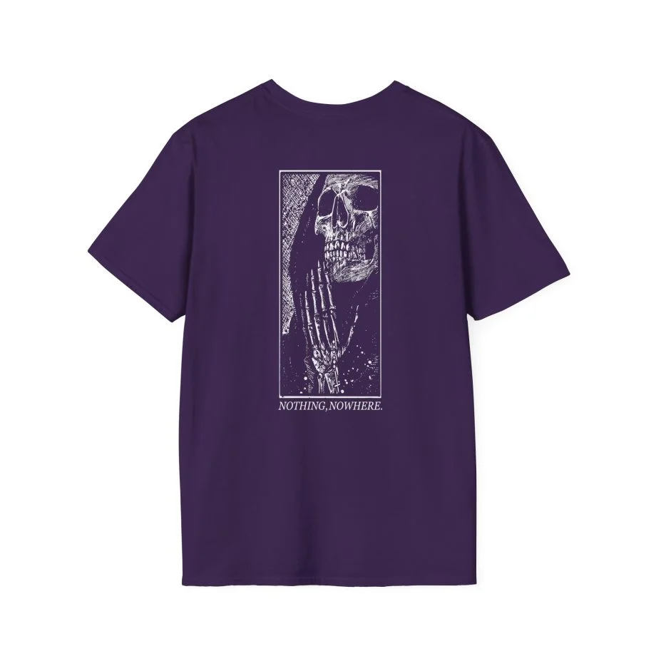 Nothing Nowhere Hope to Die Unisex Softstyle T-Shirt