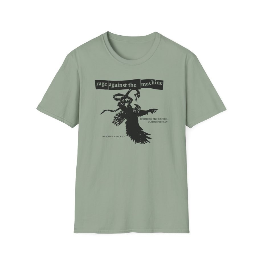 Rage Against the Machine Our Democracy Has Been Hijacked Unisex Softstyle T-Shirt