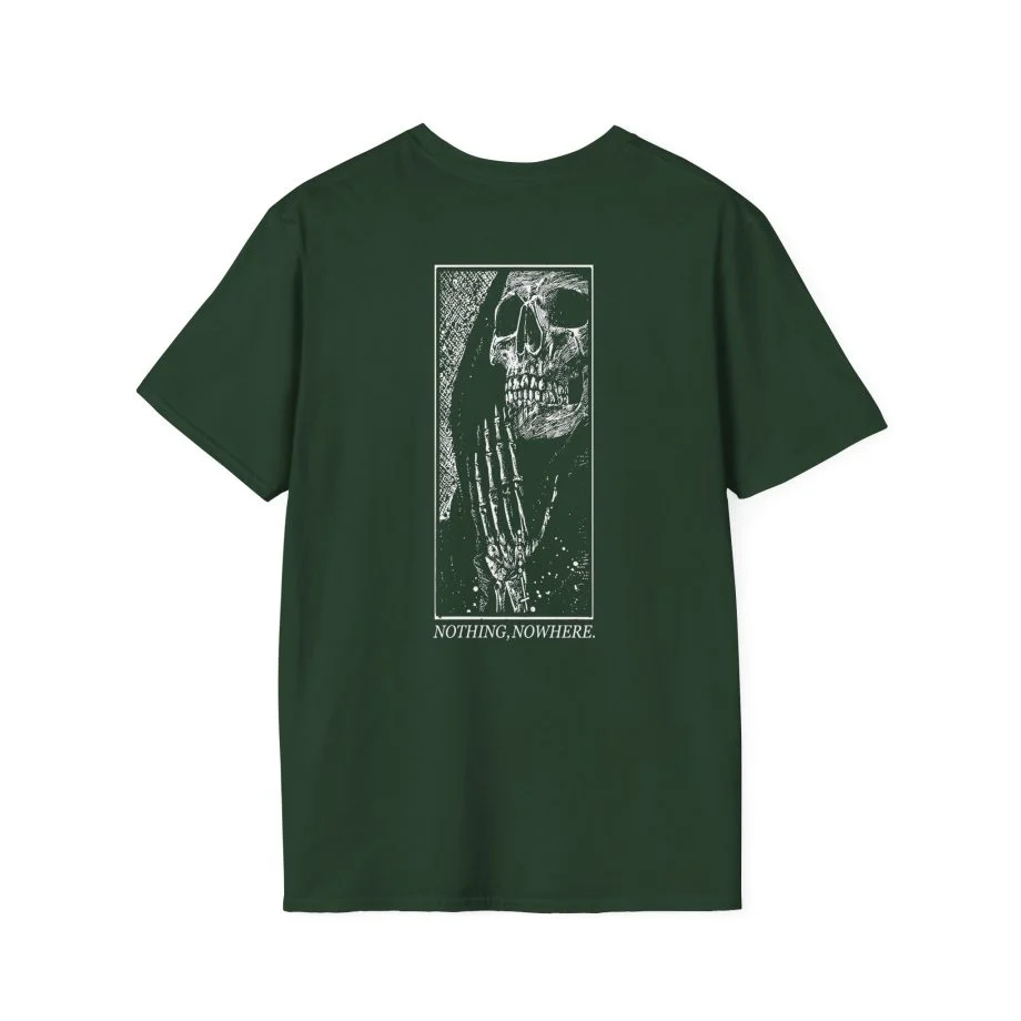 Nothing Nowhere Hope to Die Unisex Softstyle T-Shirt