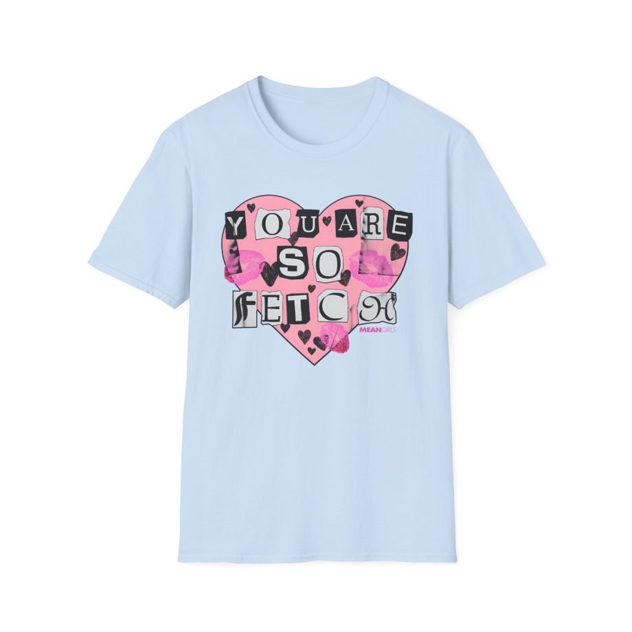 Amc Mean Girl You Are So Fetch Unisex Softstyle T-Shirt