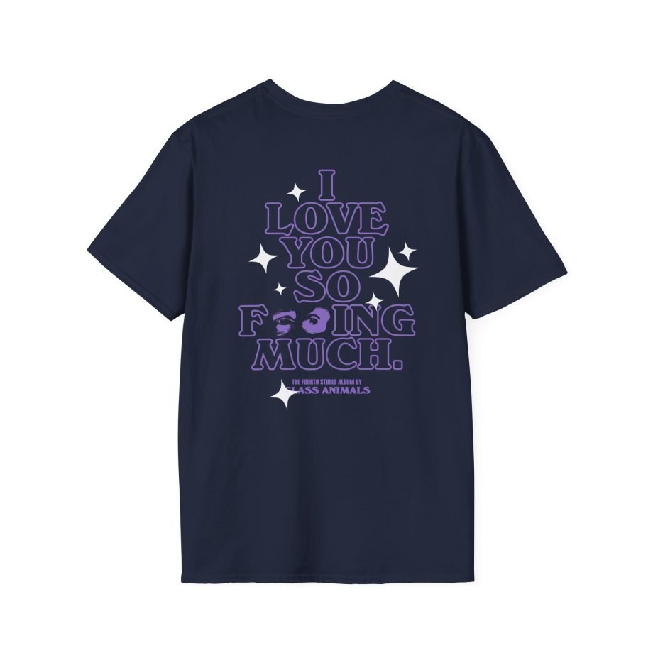 Glass Animals I love you so f***ing much Unisex Softstyle T-Shirt