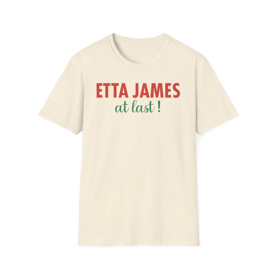 Etta James at Last Unisex Softstyle T-Shirt
