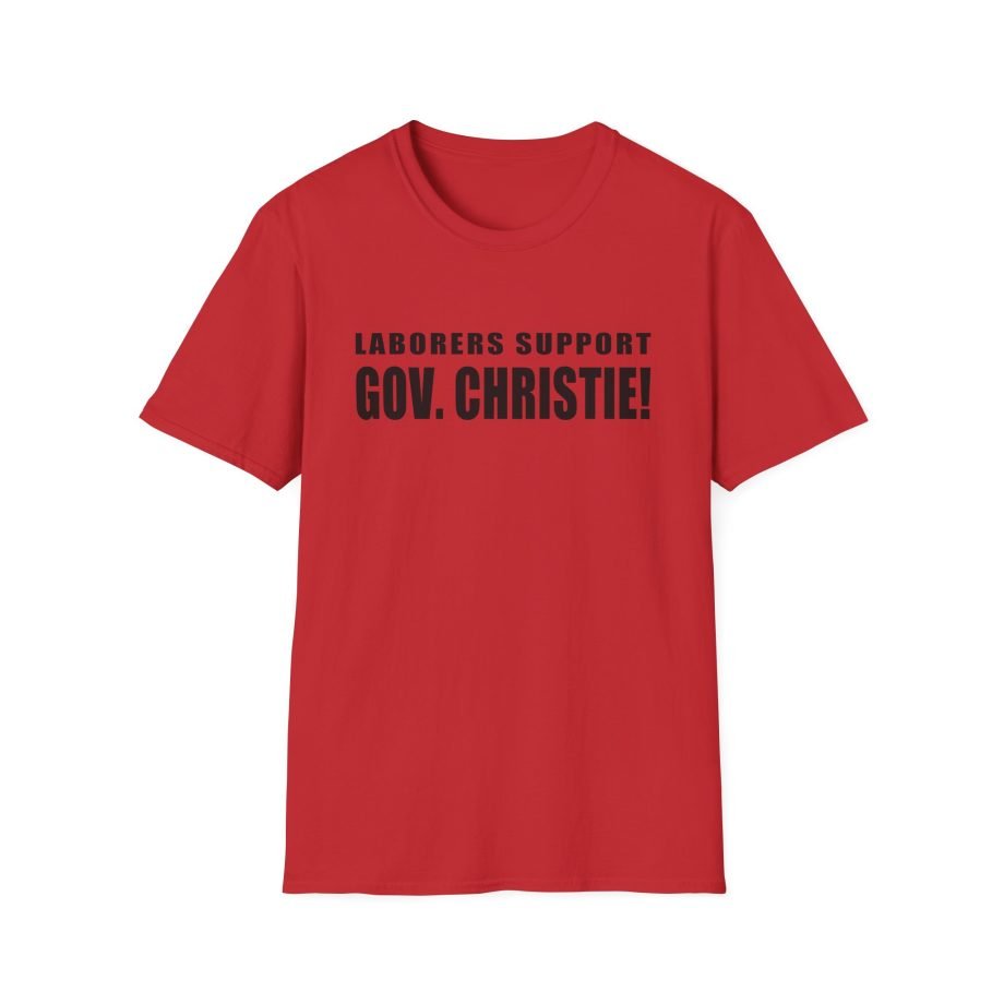 Laborers Support Gov. Christie Unisex Softstyle T-Shirt