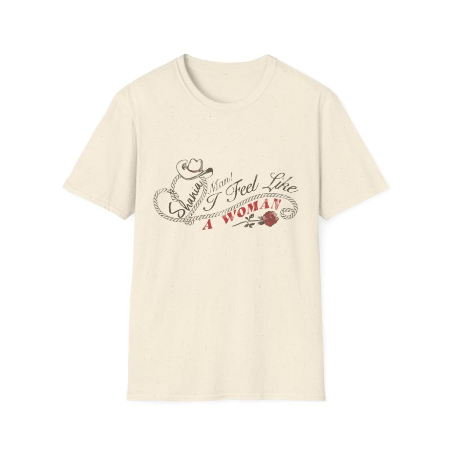 ST Man I Feel Like a Woman Unisex Softstyle T-Shirt