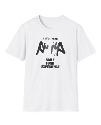 Anitta I Was There Baile Funk Experience Unisex Softstyle T-Shirt