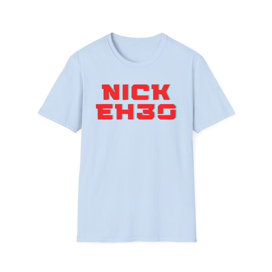 Nick Eh 30 Unisex Softstyle T-Shirt