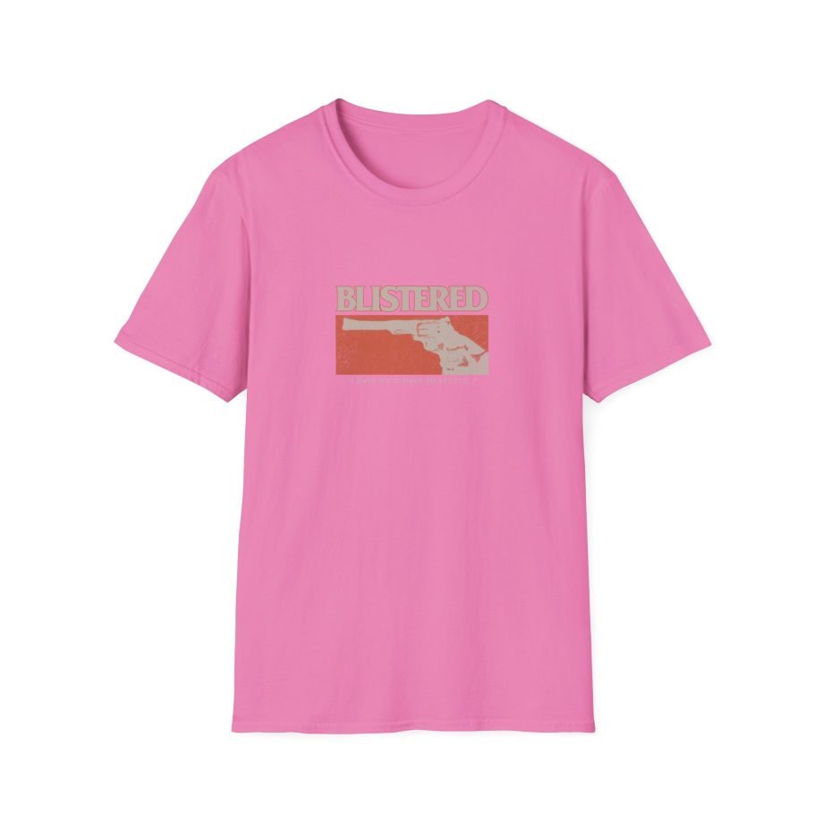 Blistered I Have No Scores to Settle Unisex Softstyle T-Shirt
