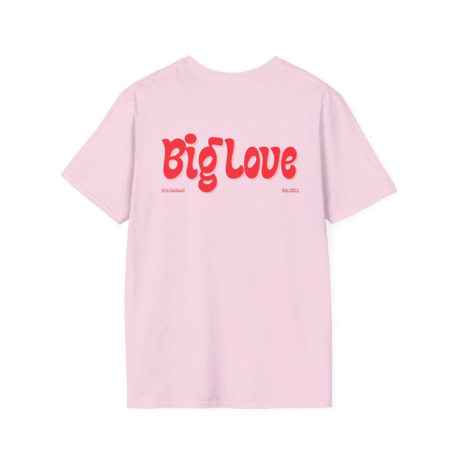 Erin Caldwell Big Love Unisex Softstyle T-Shirt