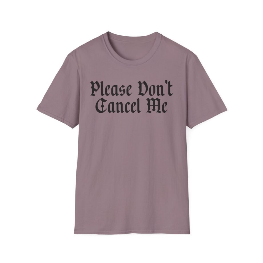 Benjy Chavez Please Don’t Cancel Me Unisex Softstyle T-Shirt