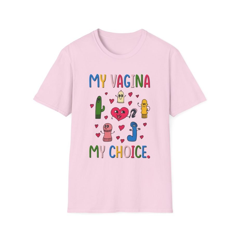 BR My Vagina My Choice Unisex Softstyle T-Shirt