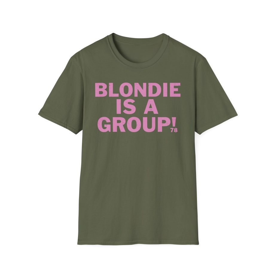 Blondie is a Group Unisex Softstyle T-Shirt
