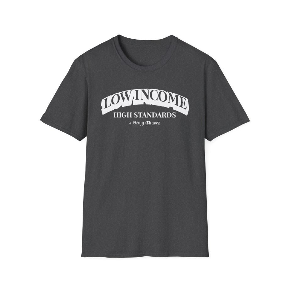 Benjy Chavez Low Income High Standards Unisex Softstyle T-Shirt