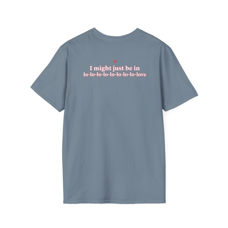 Olivia Rodrigo I Might Just Be in Lo-love Unisex Softstyle T-shirt