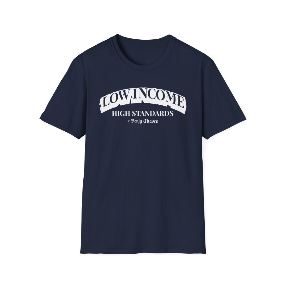 Benjy Chavez Low Income High Standards Unisex Softstyle T-Shirt