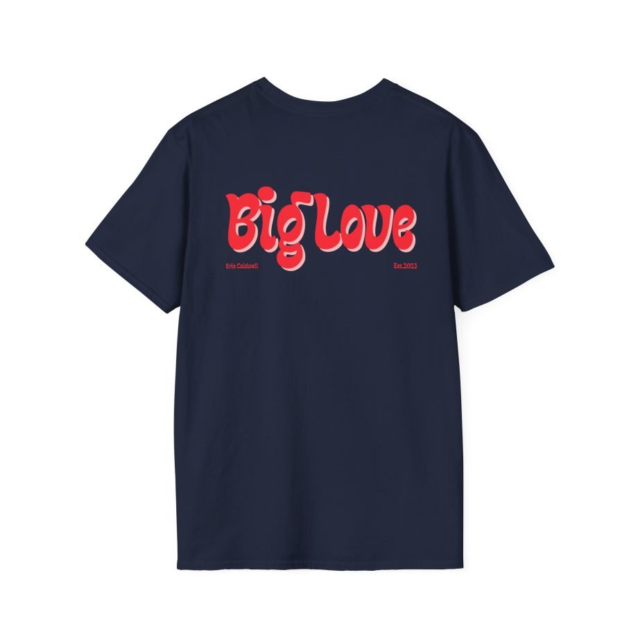 Erin Caldwell Big Love Unisex Softstyle T-Shirt