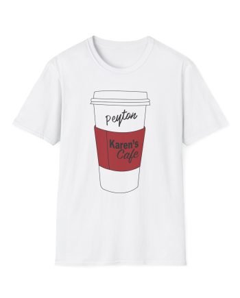 Karen's Cafe Peyton Coffee Unisex Softstyle T-Shirt