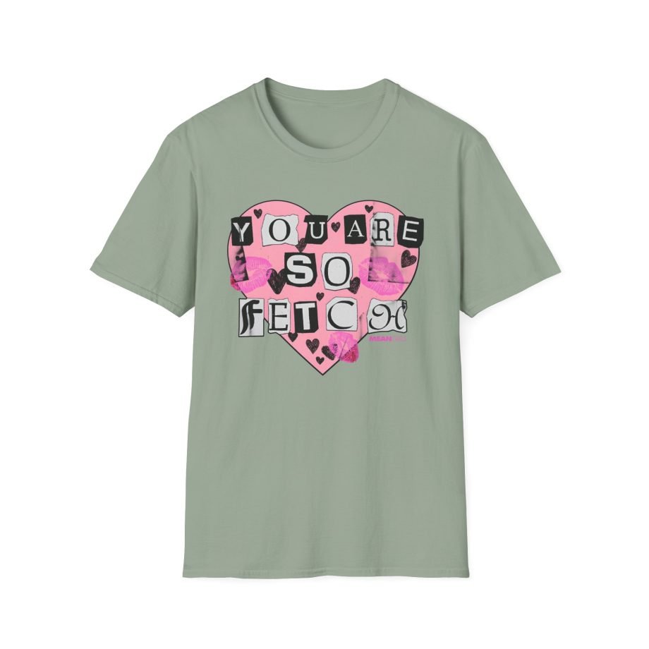 Amc Mean Girl You Are So Fetch Unisex Softstyle T-Shirt