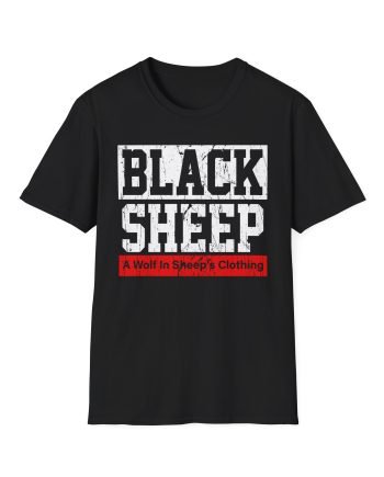 Black Sheep Wolf In Sheep's Unisex Softstyle T-Shirt
