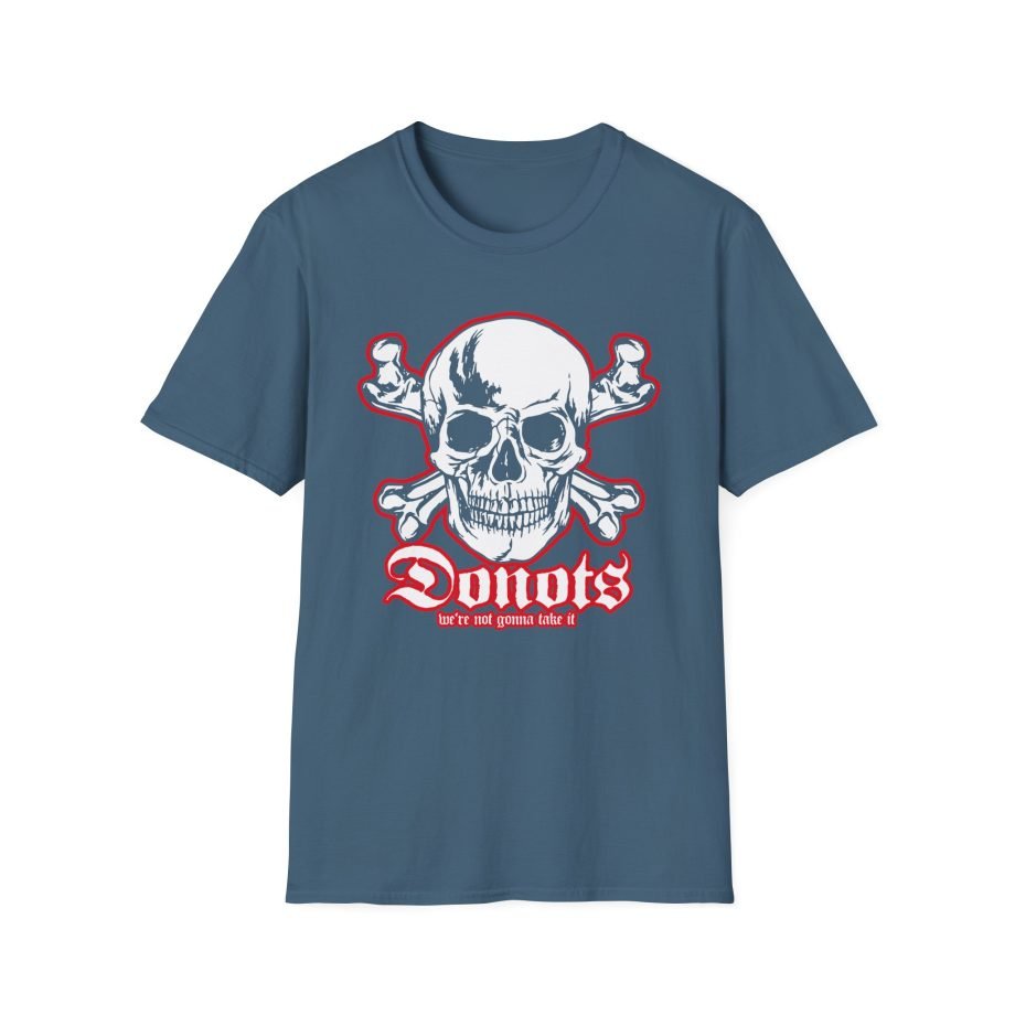Donots We're Not Gonna Take It Unisex Softstyle T-Shirt