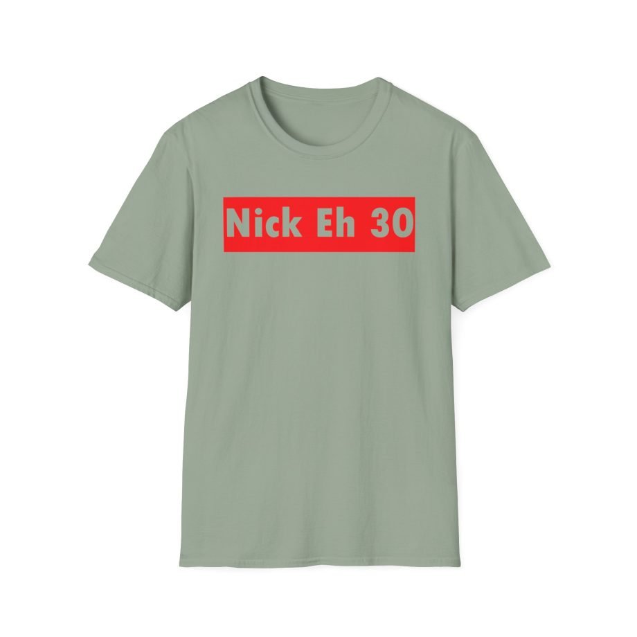 Nick Eh 30 Unisex Softstyle T-Shirt