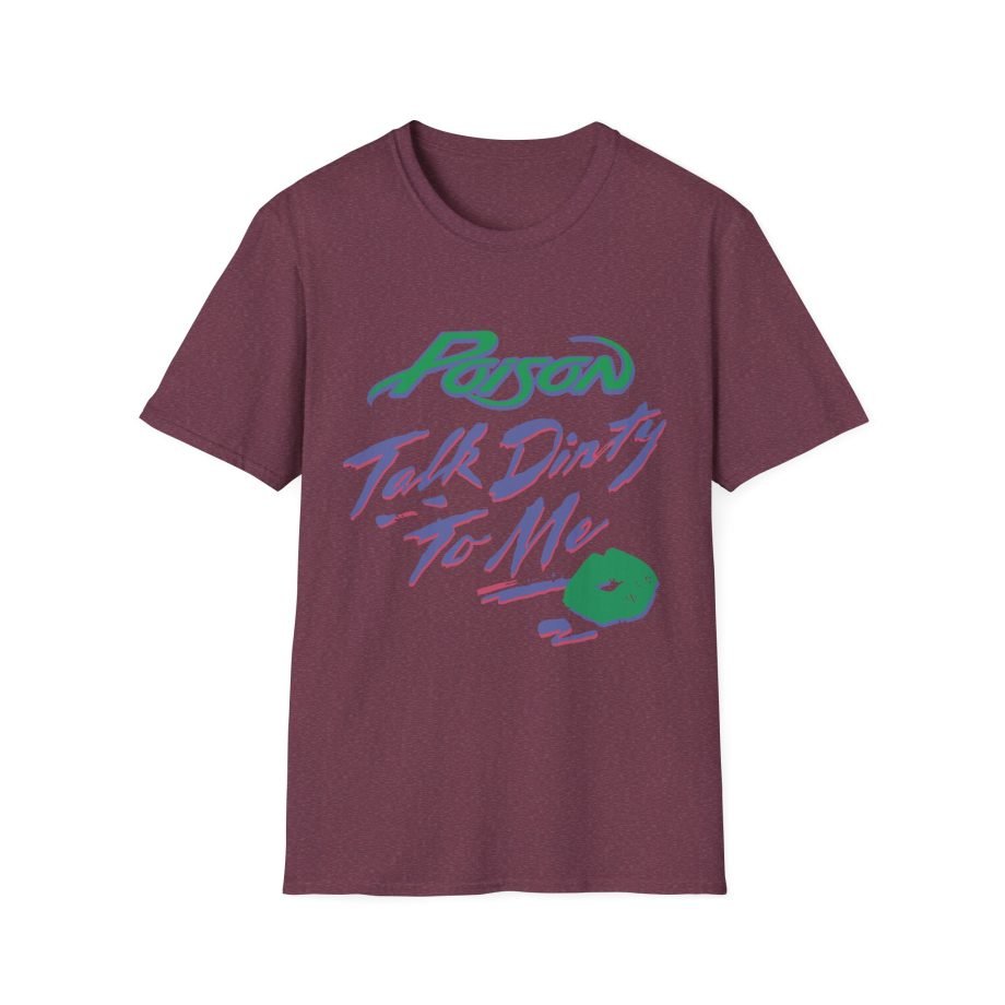 Poison Talk Dirty Unisex Softstyle T-Shirt