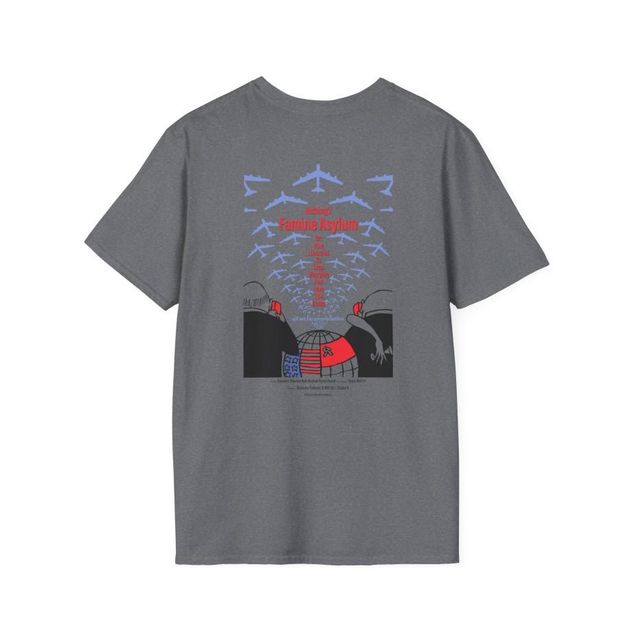 Nothing Famine Asylum Unisex Softstyle T-Shirt