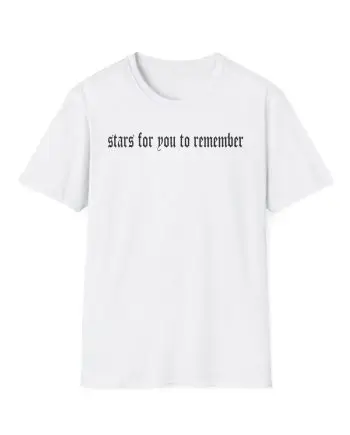 Varials Stars for You to Remember Unisex Softstyle T-Shirt