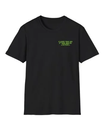 Glass Animals I Love You So F***king Much Unisex Softstyle T-Shirt