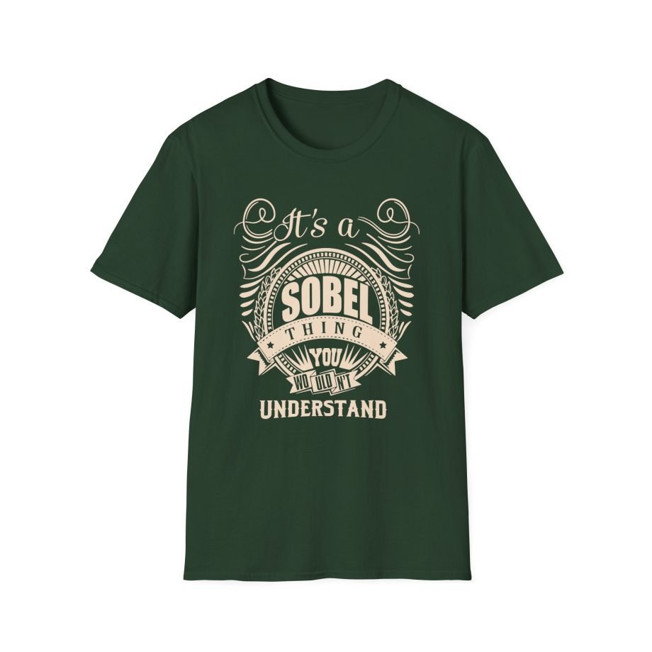 It is a Sobel Thing Unisex Softstyle T-Shirt