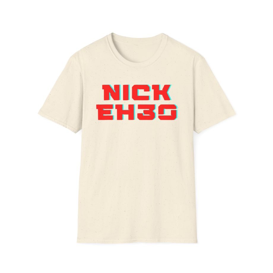 Nick Eh 30 Unisex Softstyle T-Shirt
