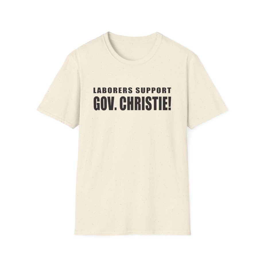 Laborers Support Gov. Christie Unisex Softstyle T-Shirt
