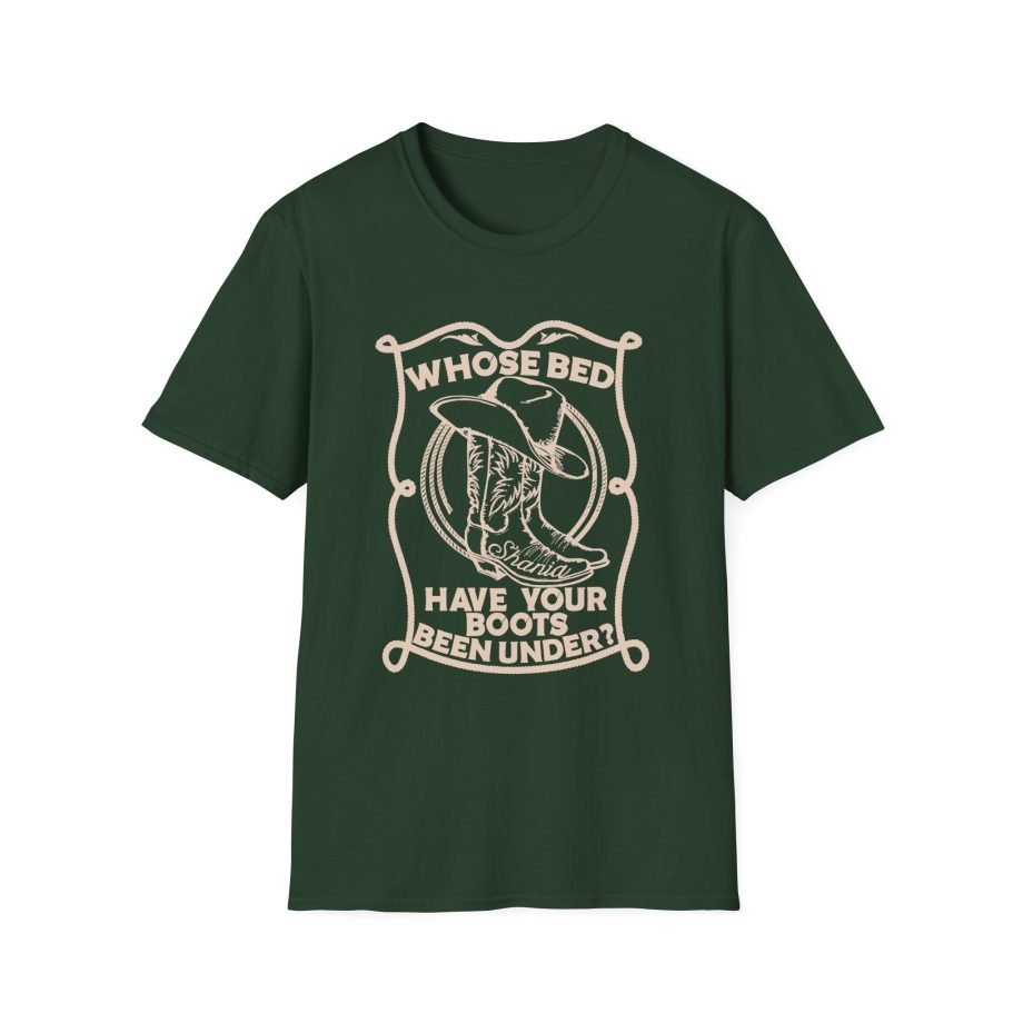 ST Whose Bed Have Your Boots Been Under  Unisex Softstyle T-Shirt