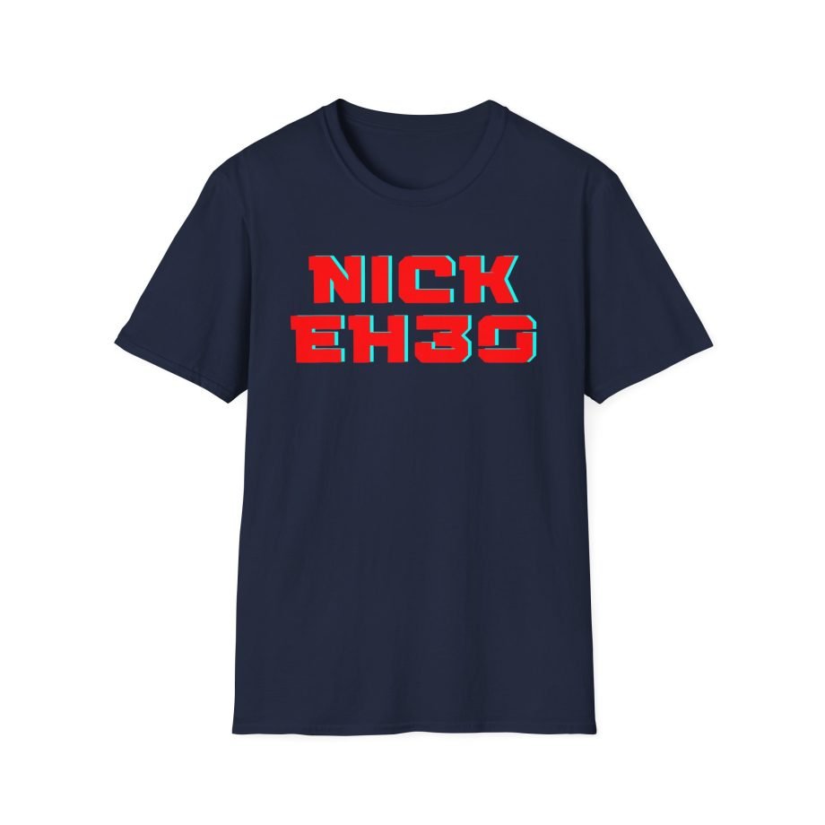Nick Eh 30 Unisex Softstyle T-Shirt