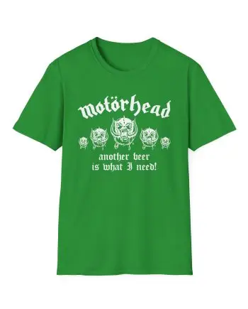 Motorhead Another Beer is What I Need Unisex Softstyle T-Shirt